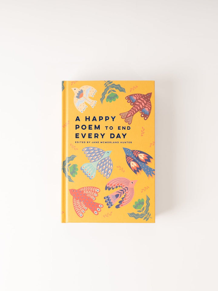 Happy Poem To End Every Day - Heyday