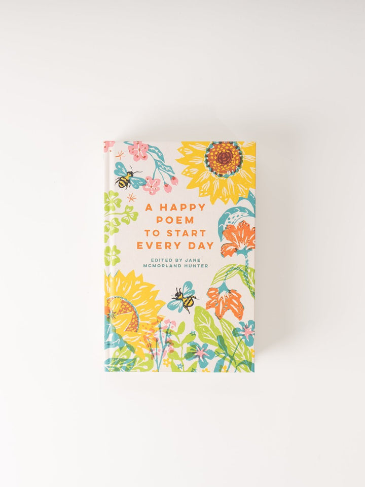 Happy Poem To Start Every Day - Heyday