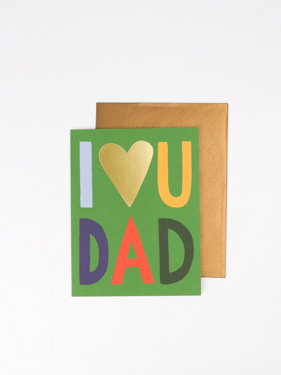 I Love You Dad Father's Day Card - Heyday