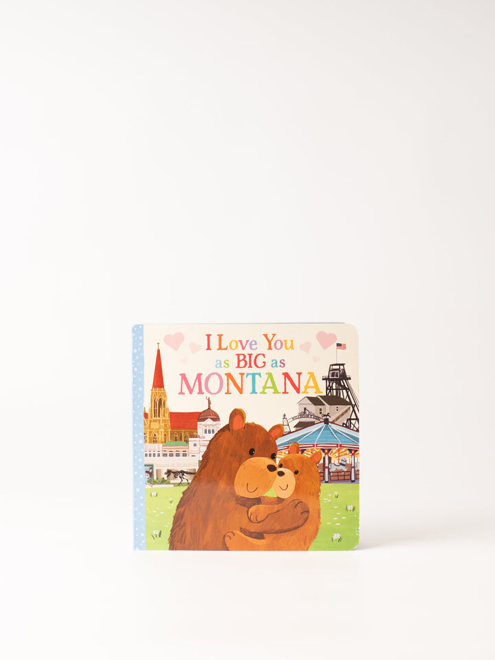 I Love You As Big As Montana