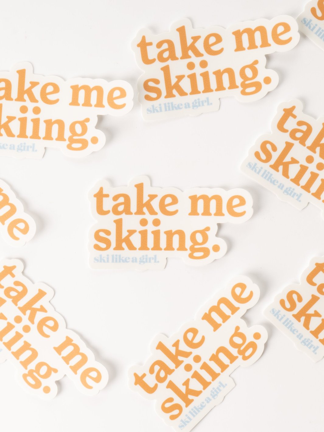 Ski Like A Girl Take Me Skiing Blorange Sticker