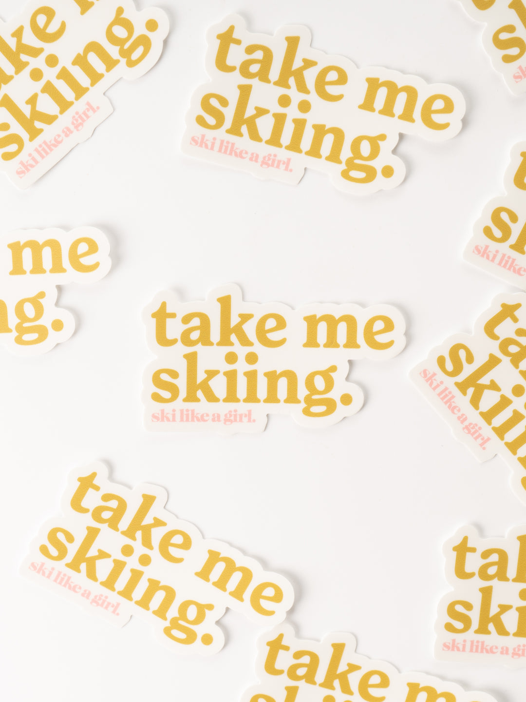 Ski Like A Girl Take Me Skiing Olive Green Sticker