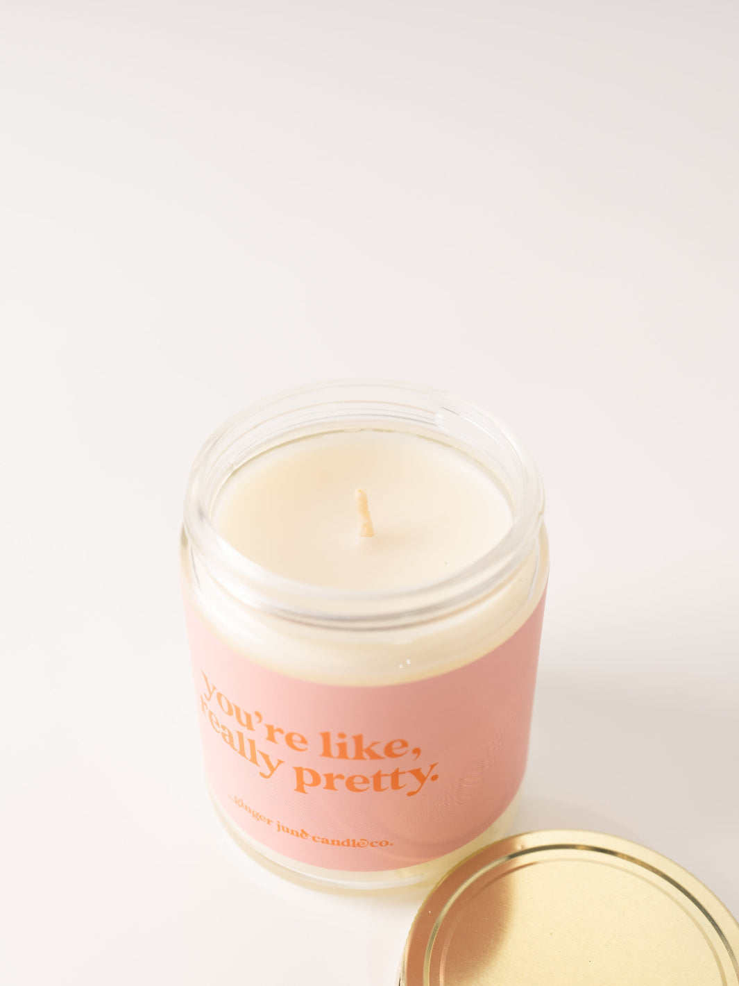 You're Like Really Pretty Candle