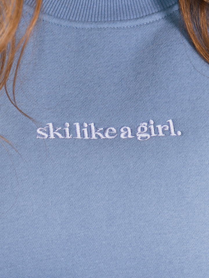 Ski Like A Girl Dusty Crew Sweatshirt