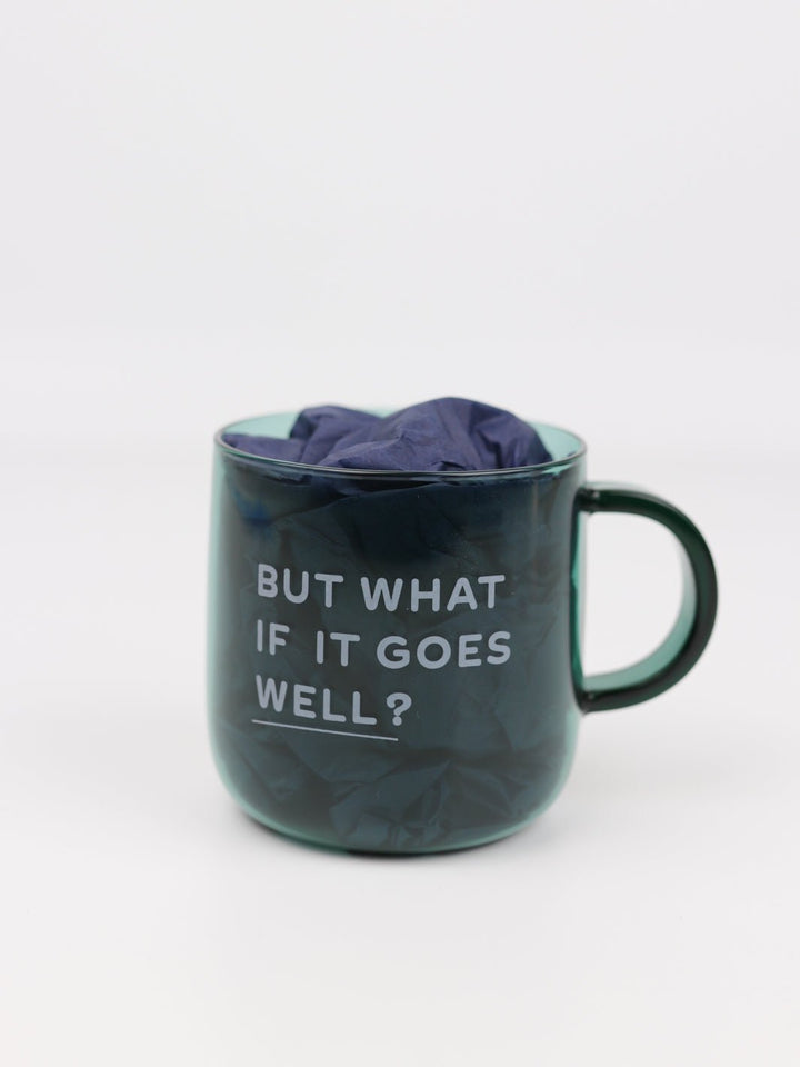 But What If It Goes Well Mug - Heyday
