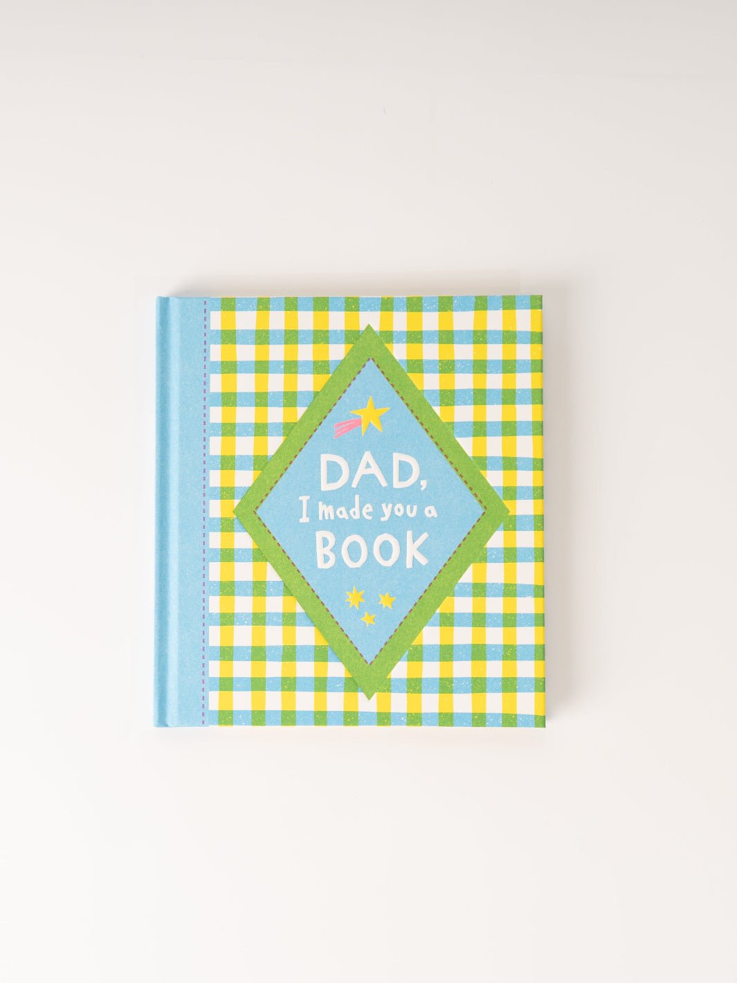 Dad, I Made You A Book - Heyday