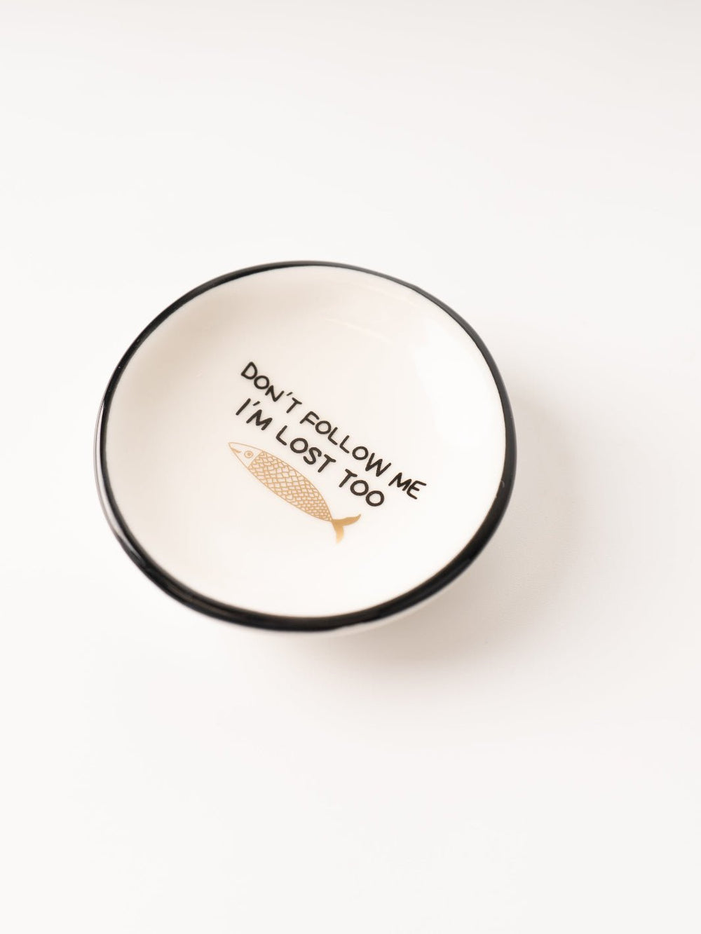 Don't Follow Me Trinket Dish - Heyday