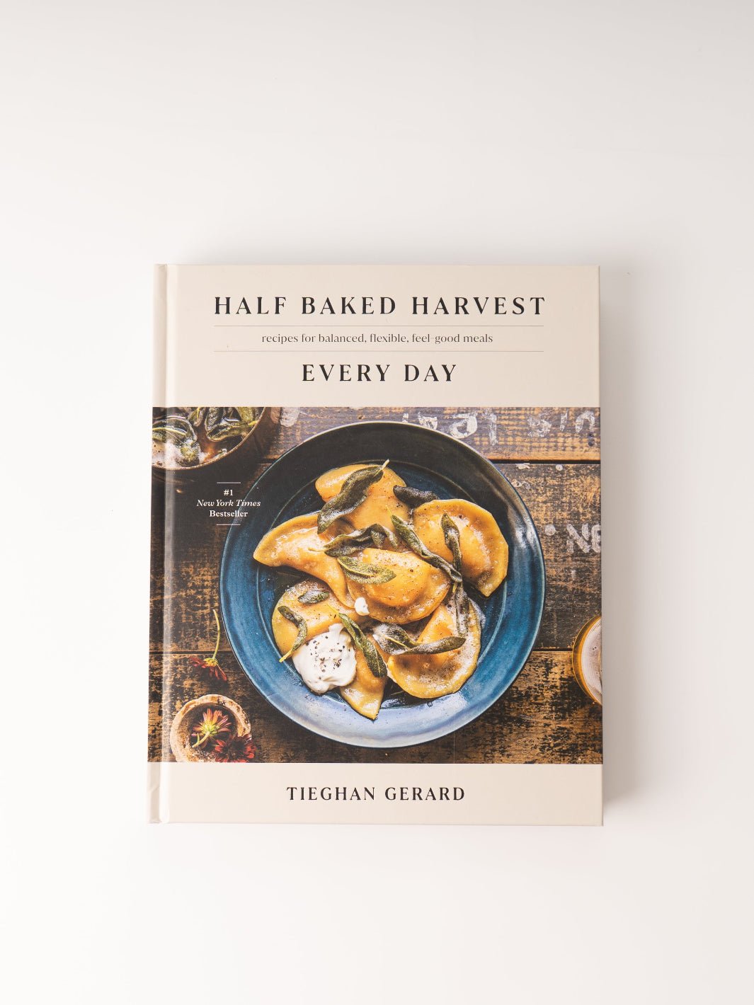 Half Baked Harvest Everyday - Heyday