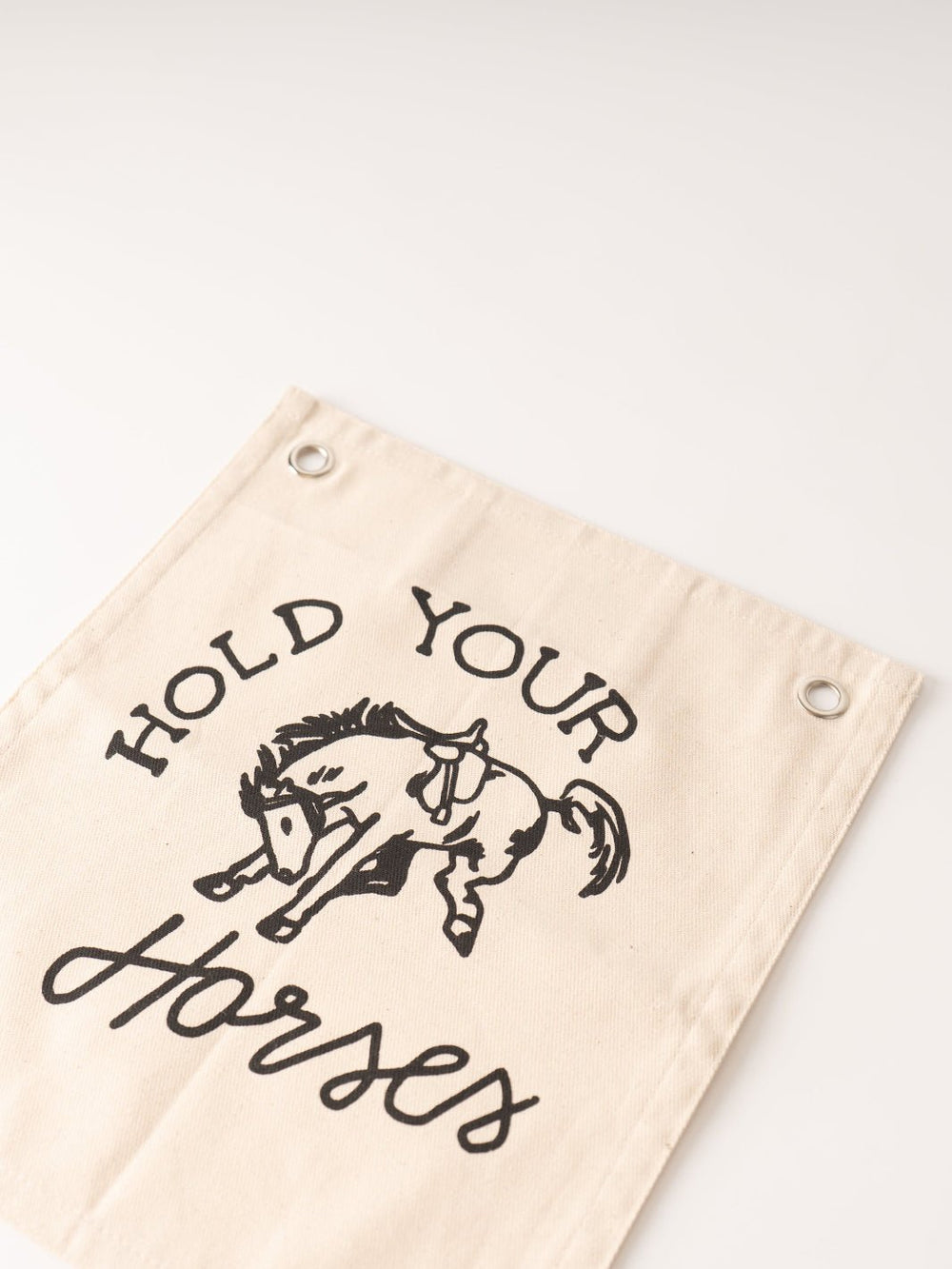 Hold Your Horses Canvas Banner - Heyday