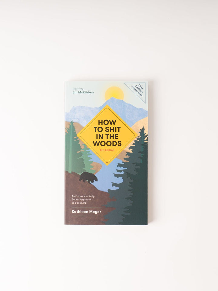 How to Sh*t in the Woods - Heyday