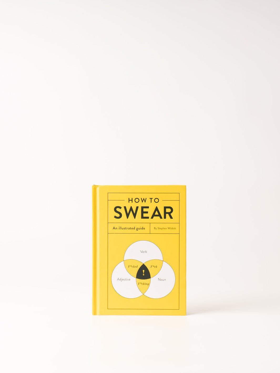 How To Swear Hardcover - Heyday