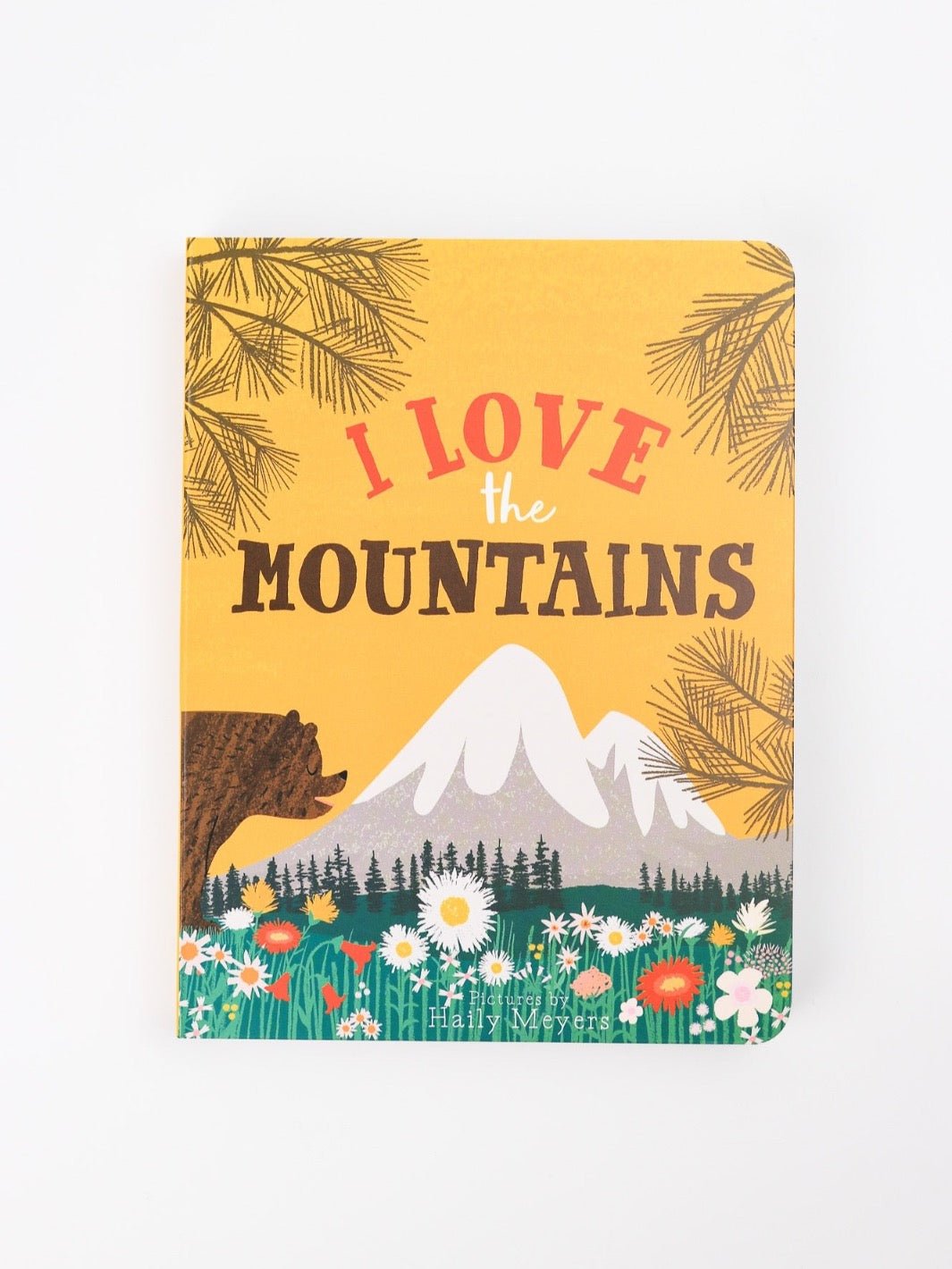I Love the Mountains Board Book - Heyday