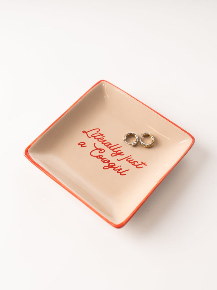 Literally Just A Cowgirl Trinket Tray