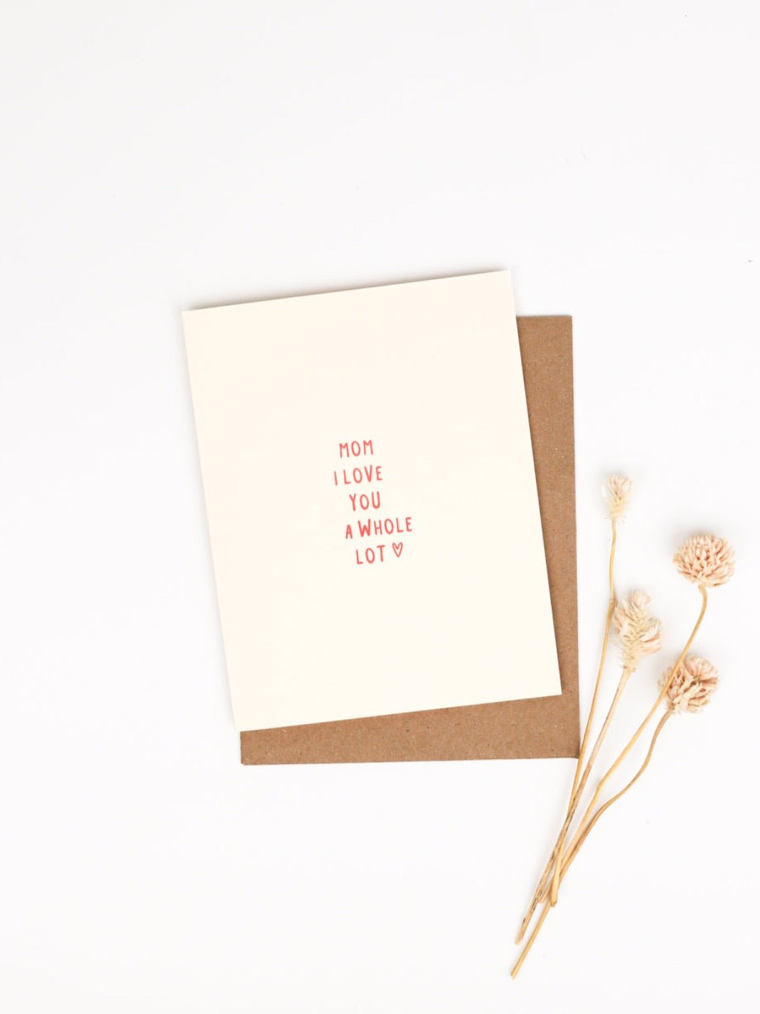 Love You A Whole Lot Mother's Day Card - Heyday