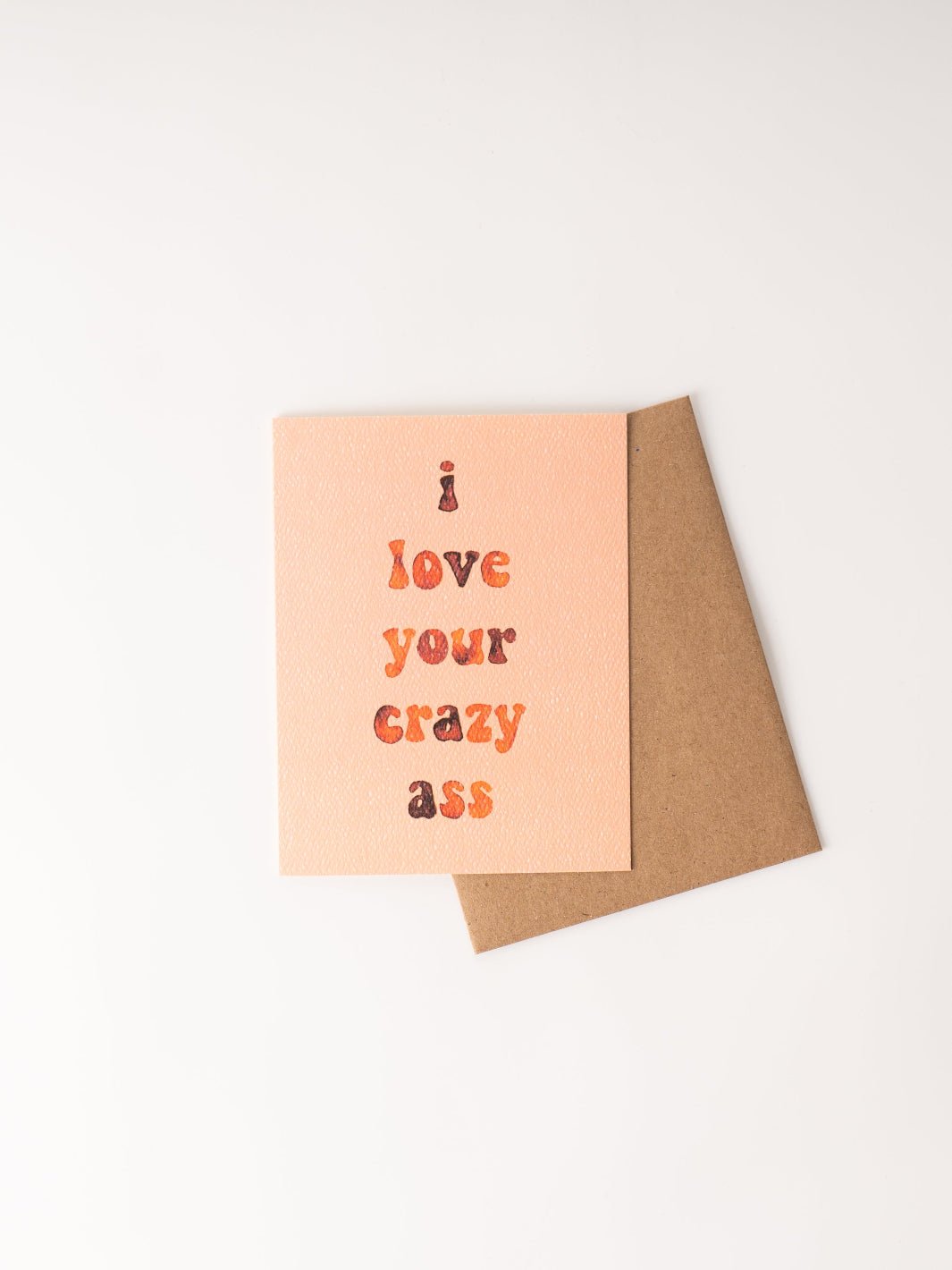 Love Your Crazy Card - Heyday