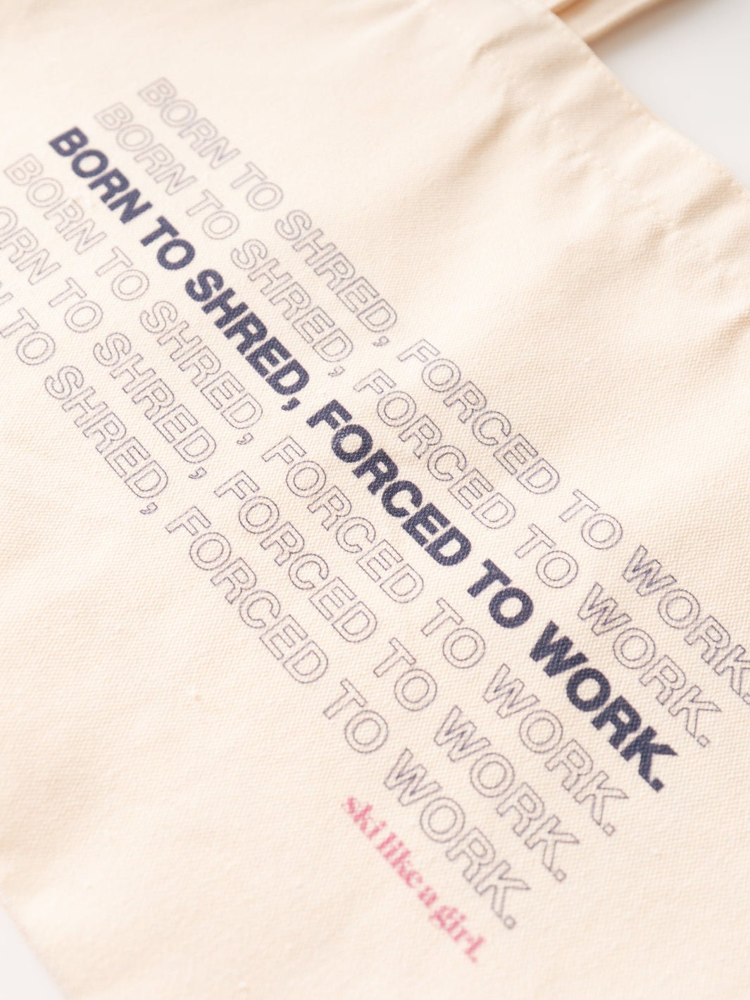 Ski Like a Girl Born To SHRED Tote Bag - Heyday