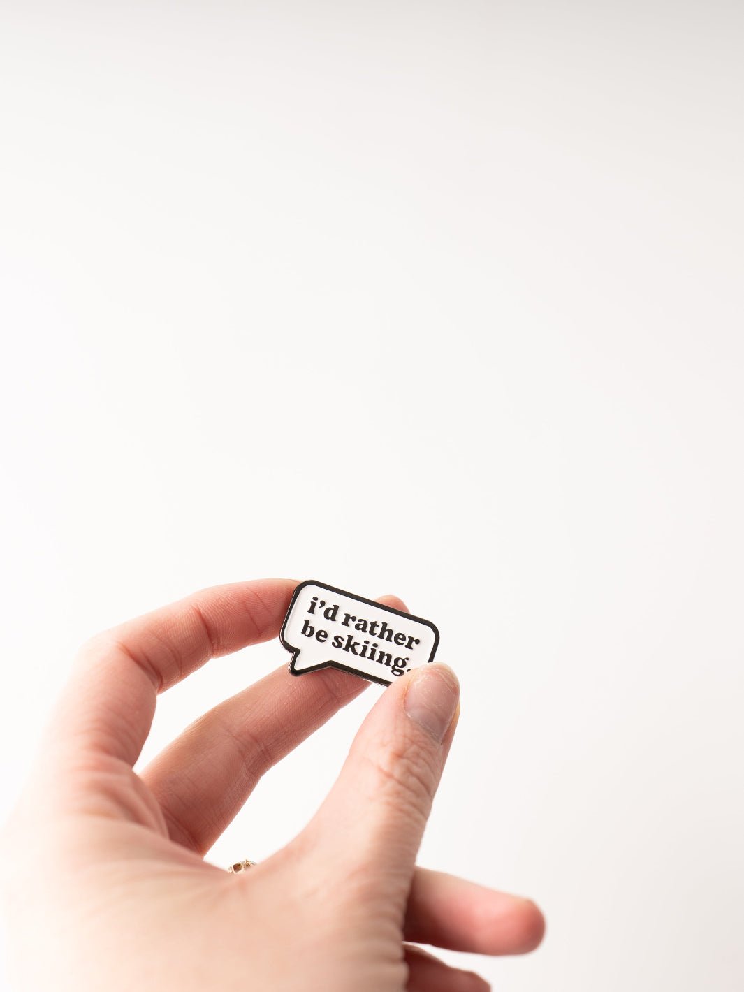 Ski Like a Girl I'd Rather Be Skiing Bubble Pin - Heyday