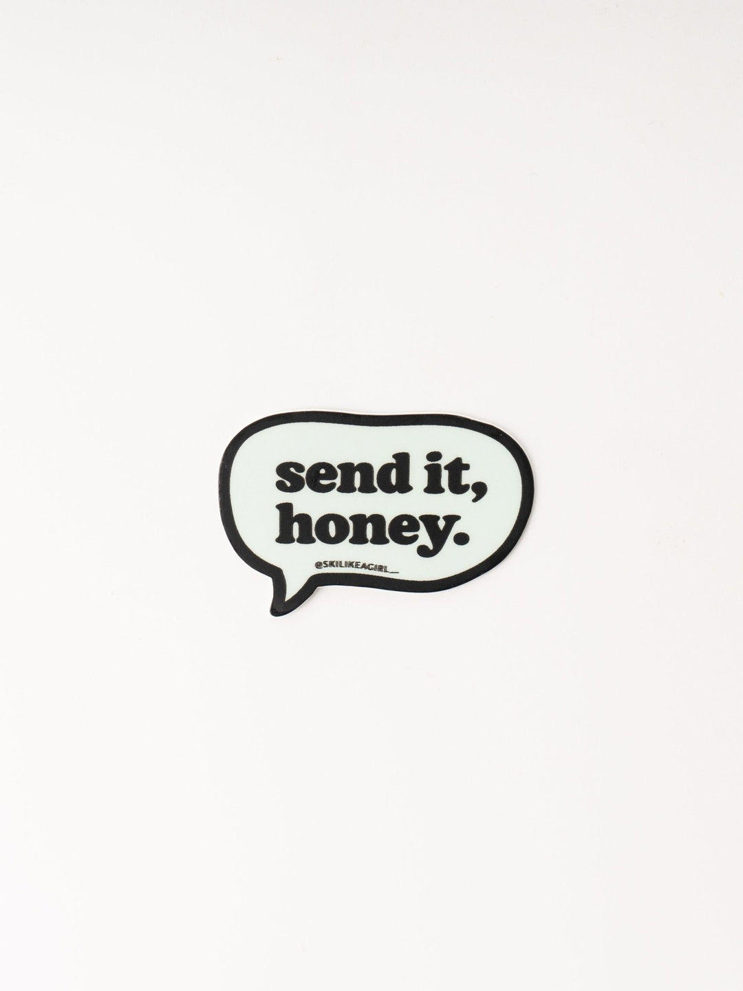 Ski Like A Girl Send It, Honey Blue Sticker - Heyday