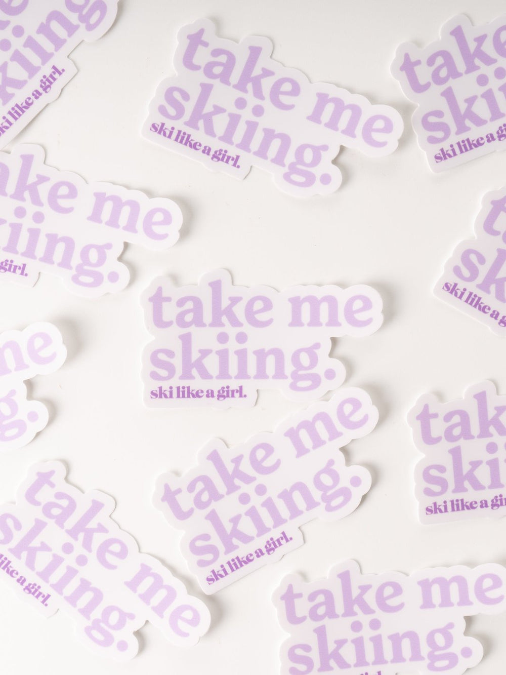 Ski Like A Girl Take Me Skiing Lilac Sticker - Heyday