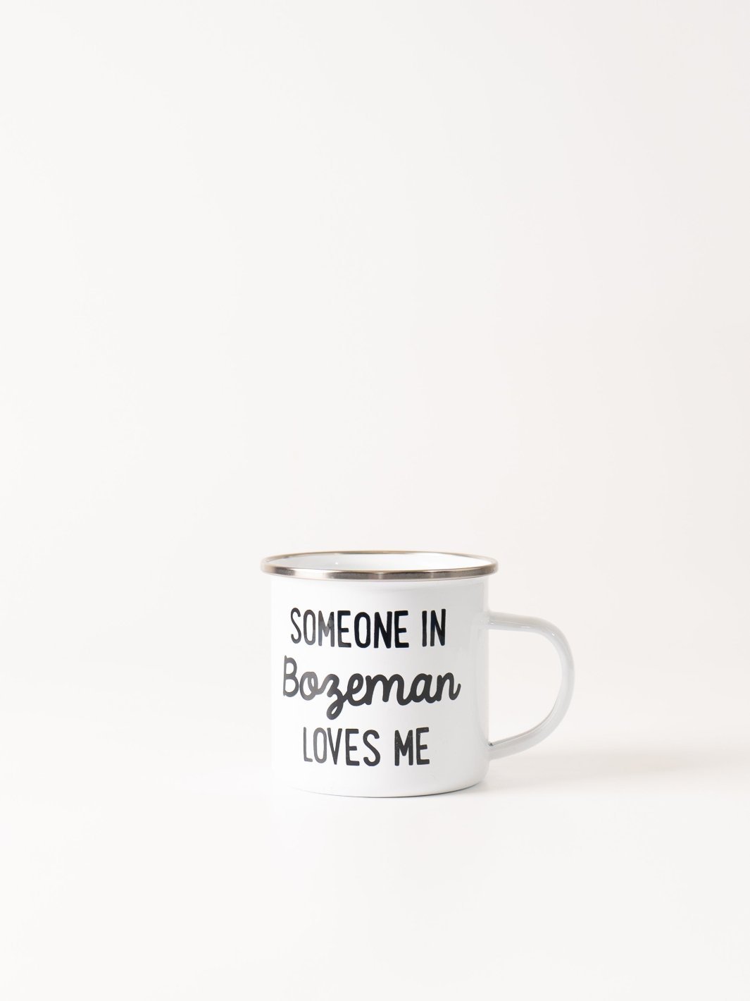 Someone in Bozeman Loves Me Enameled Mug - Heyday