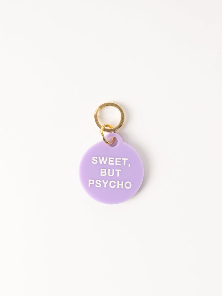 Sweet But Psycho Pet Tag - Heyday