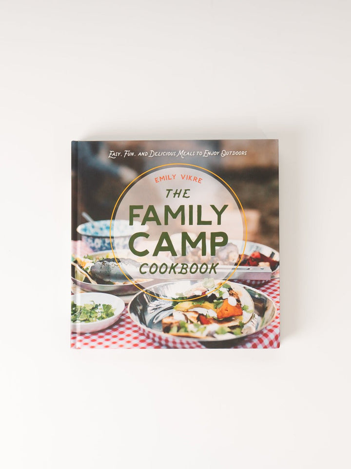 The Family Camp Cookbook - Heyday