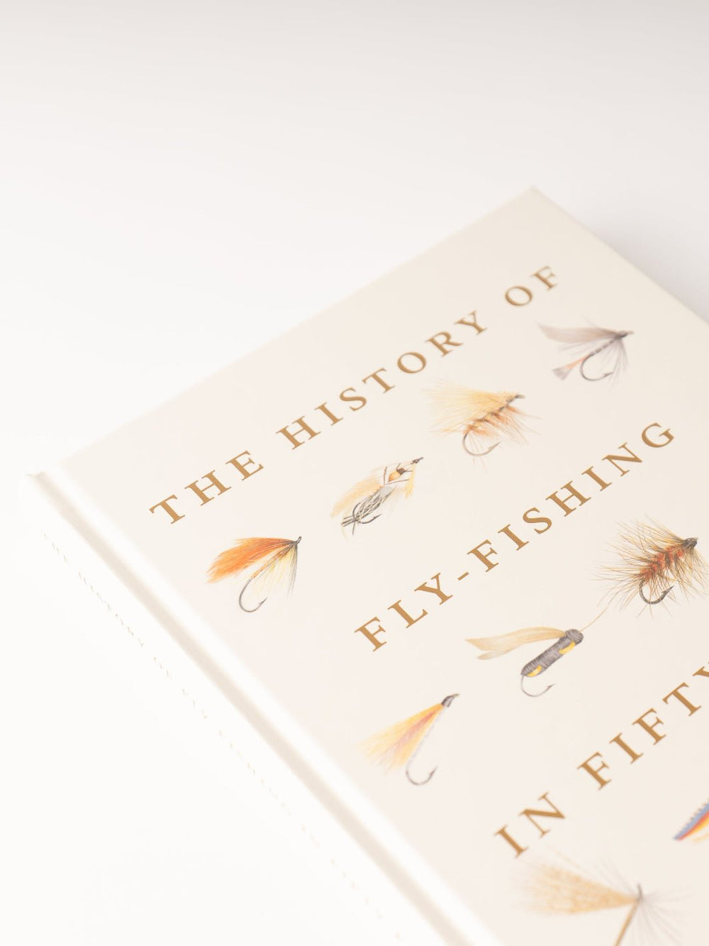 The History of Fly - Fishing in Fifty Flies - Heyday