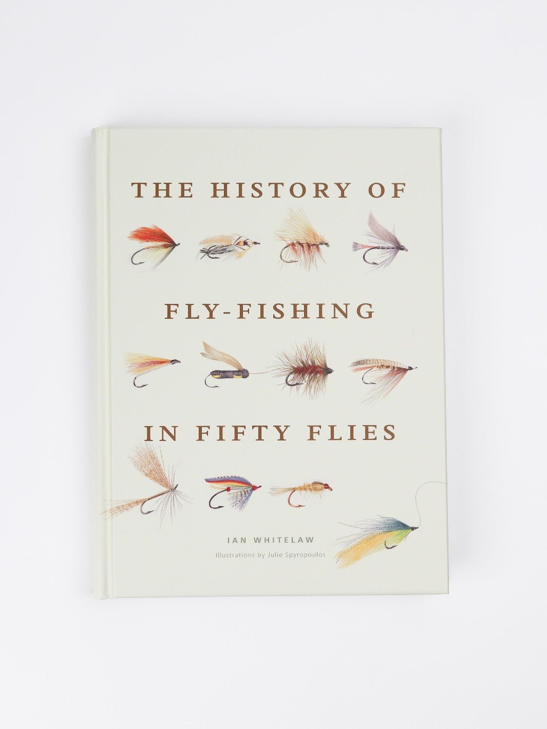 The History of Fly-Fishing in Fifty Flies - Heyday