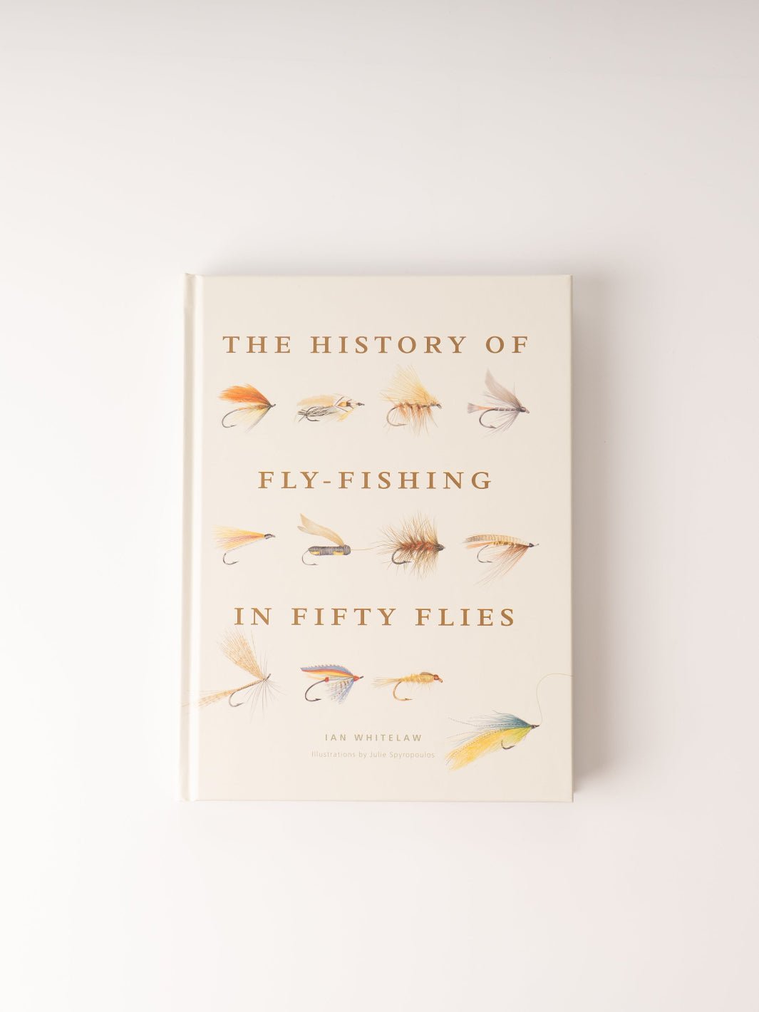 The History of Fly - Fishing in Fifty Flies - Heyday