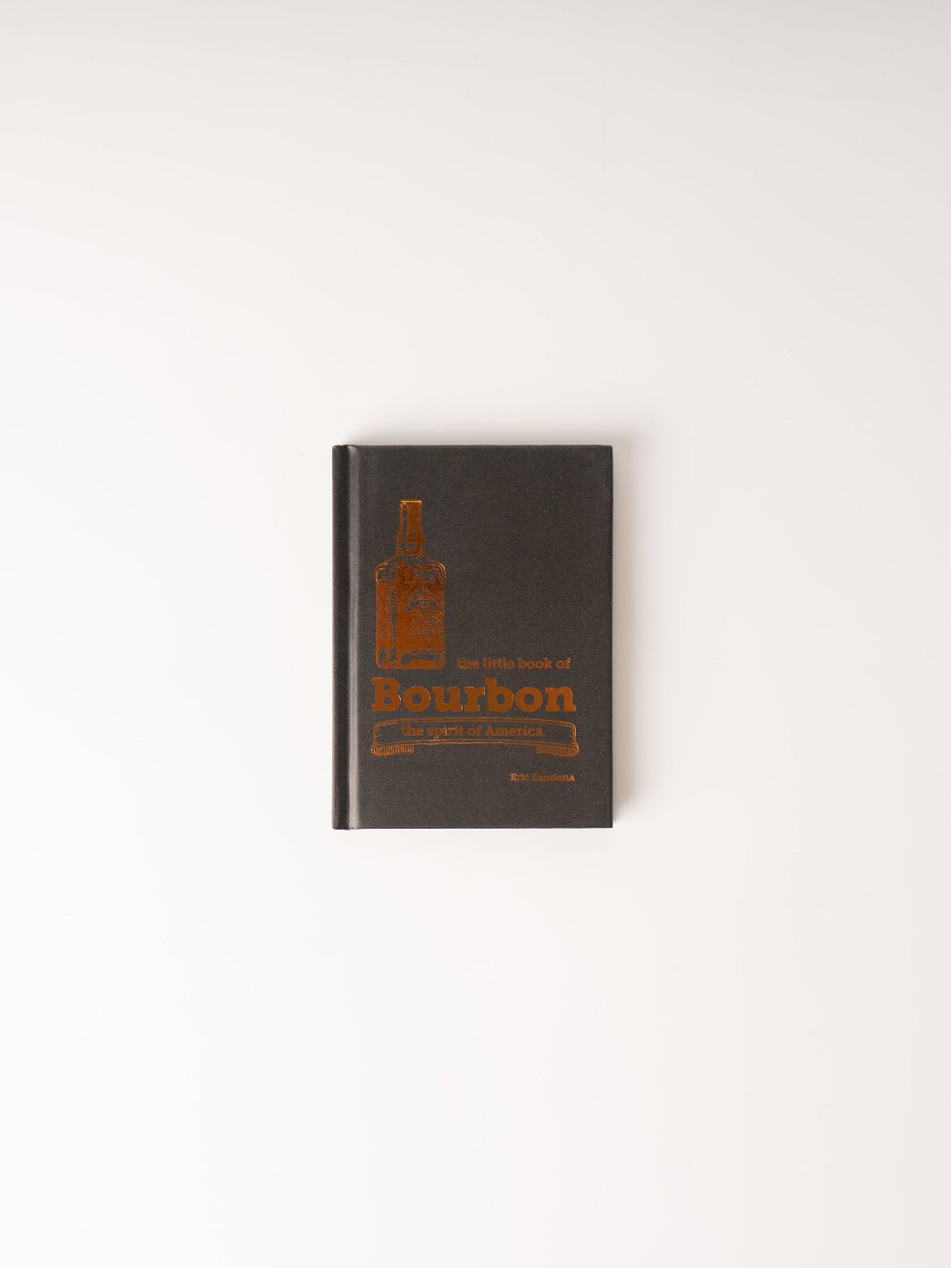The Little Book of Bourbon - Heyday