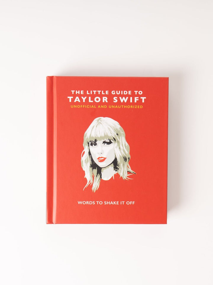 The Little Guide to Taylor Swift - Heyday