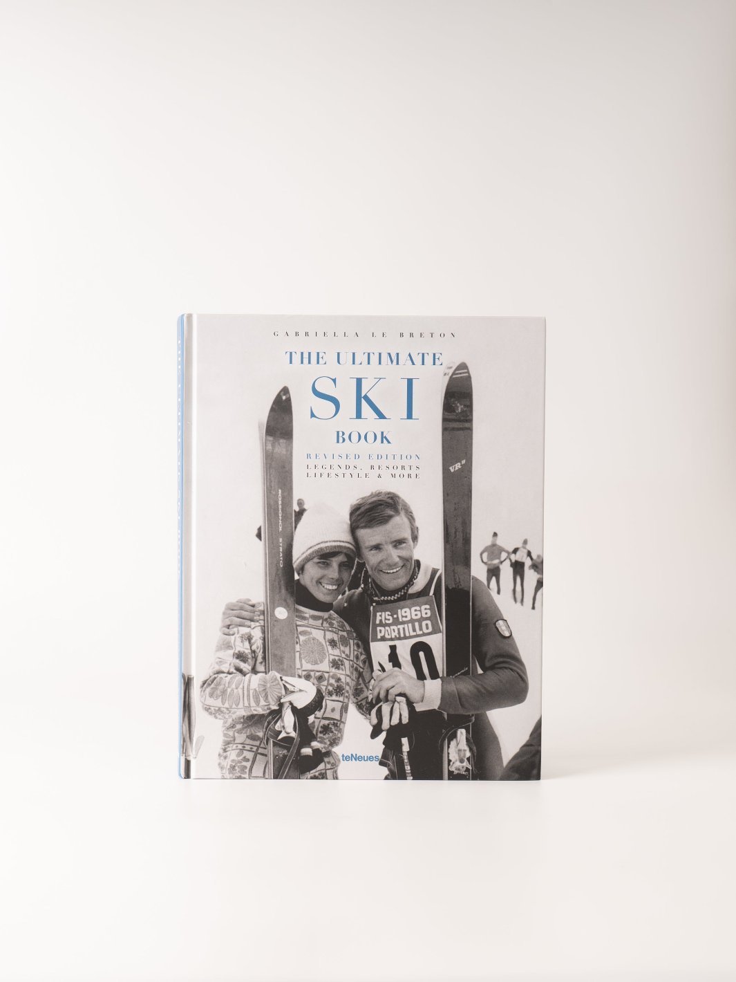 The Ultimate Ski Book: Legends, Resorts, Lifestyle & More - Heyday