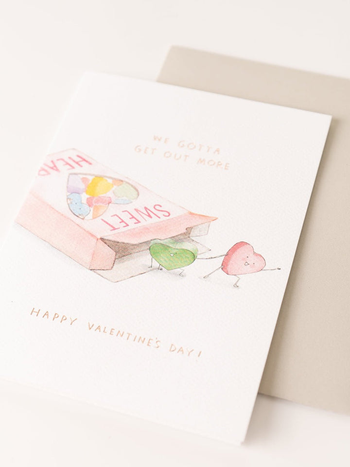 We Gotta Get Out Valentine's Day Card - Heyday