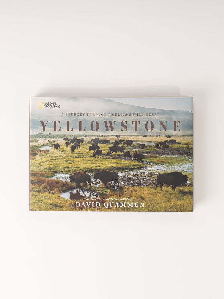 Yellowstone: A Journey Through America's Wild Heart Book - Heyday