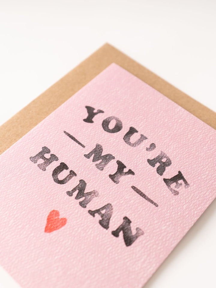 You're My Human Card - Heyday