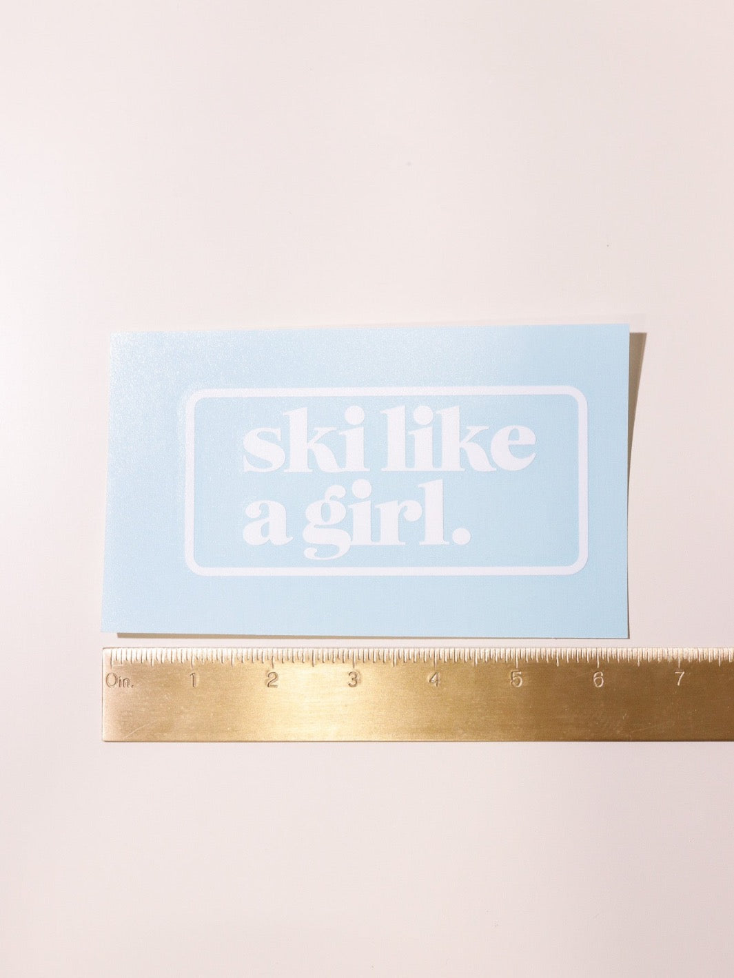 Ski Like A Girl White Sticker - Heyday Bozeman