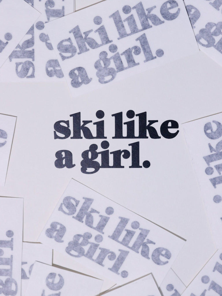 Ski Like A Girl White Sticker - Heyday Bozeman
