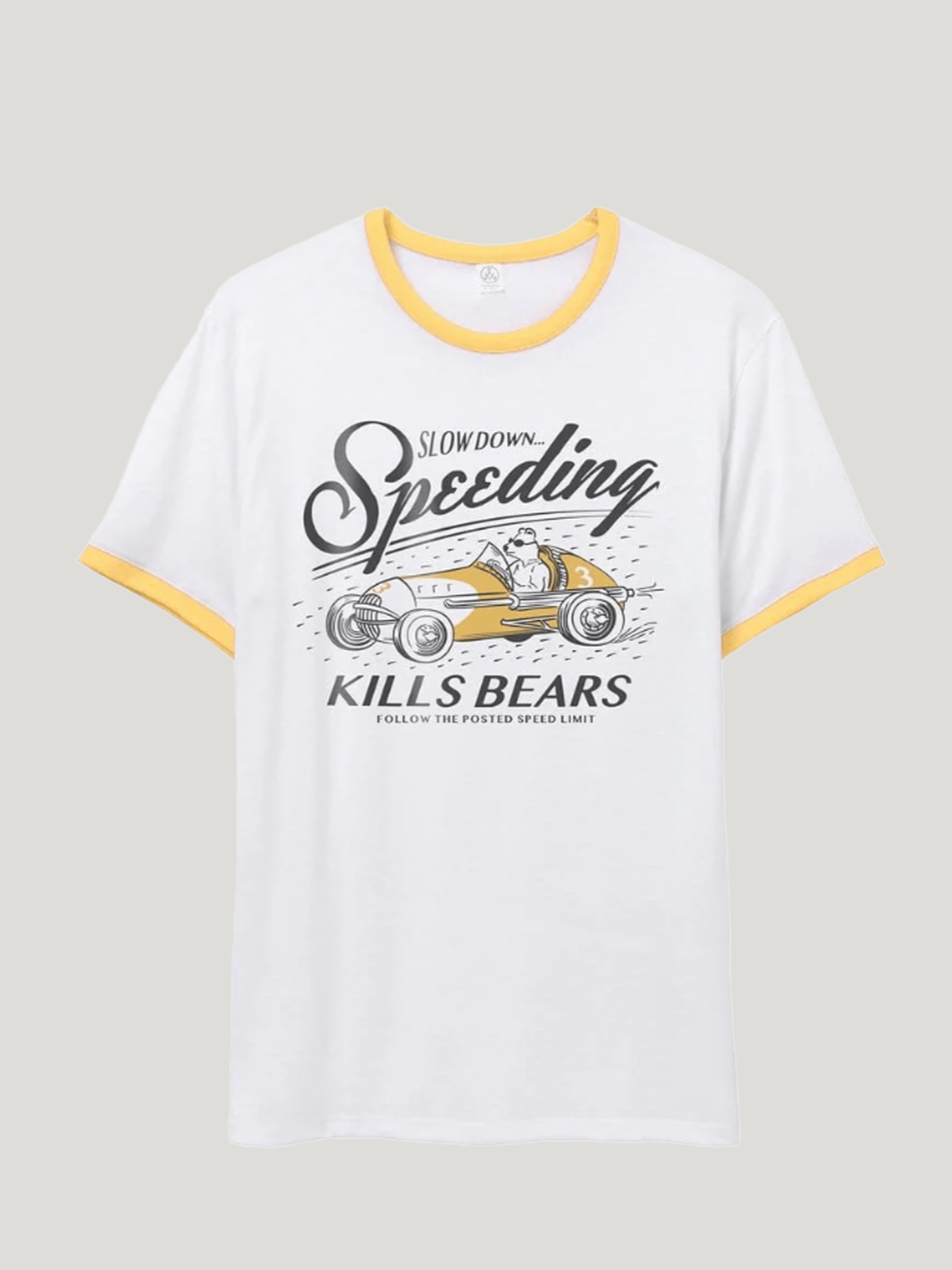 Speeding Kills Bears T-Shirt - Heyday
